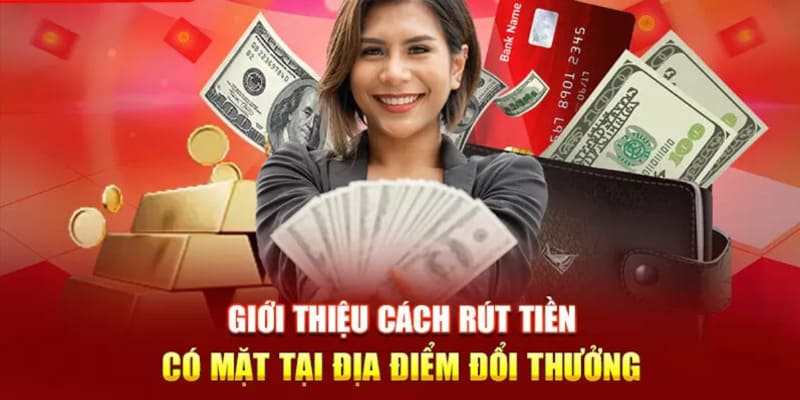 Tóm tắt những điều sơ lược về hình thức rút tiền U888